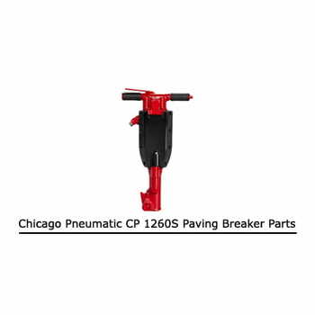 CP 1260S Chicago Pneumatic Paving Breaker Parts